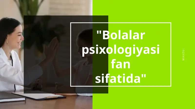 Bolalar psixologiyasi fan sifatida 1
