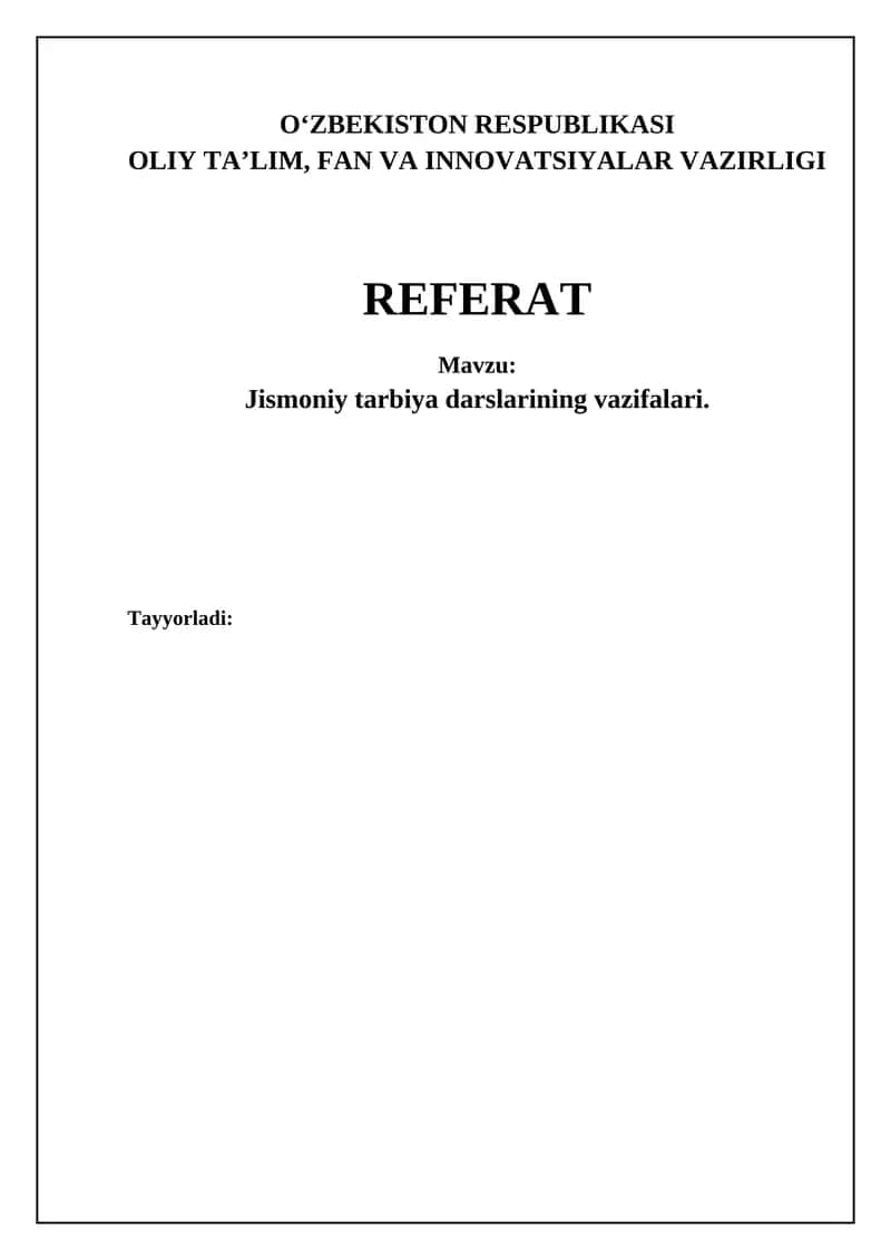 Jismoniy tarbiya darslarining vazifalari. 1