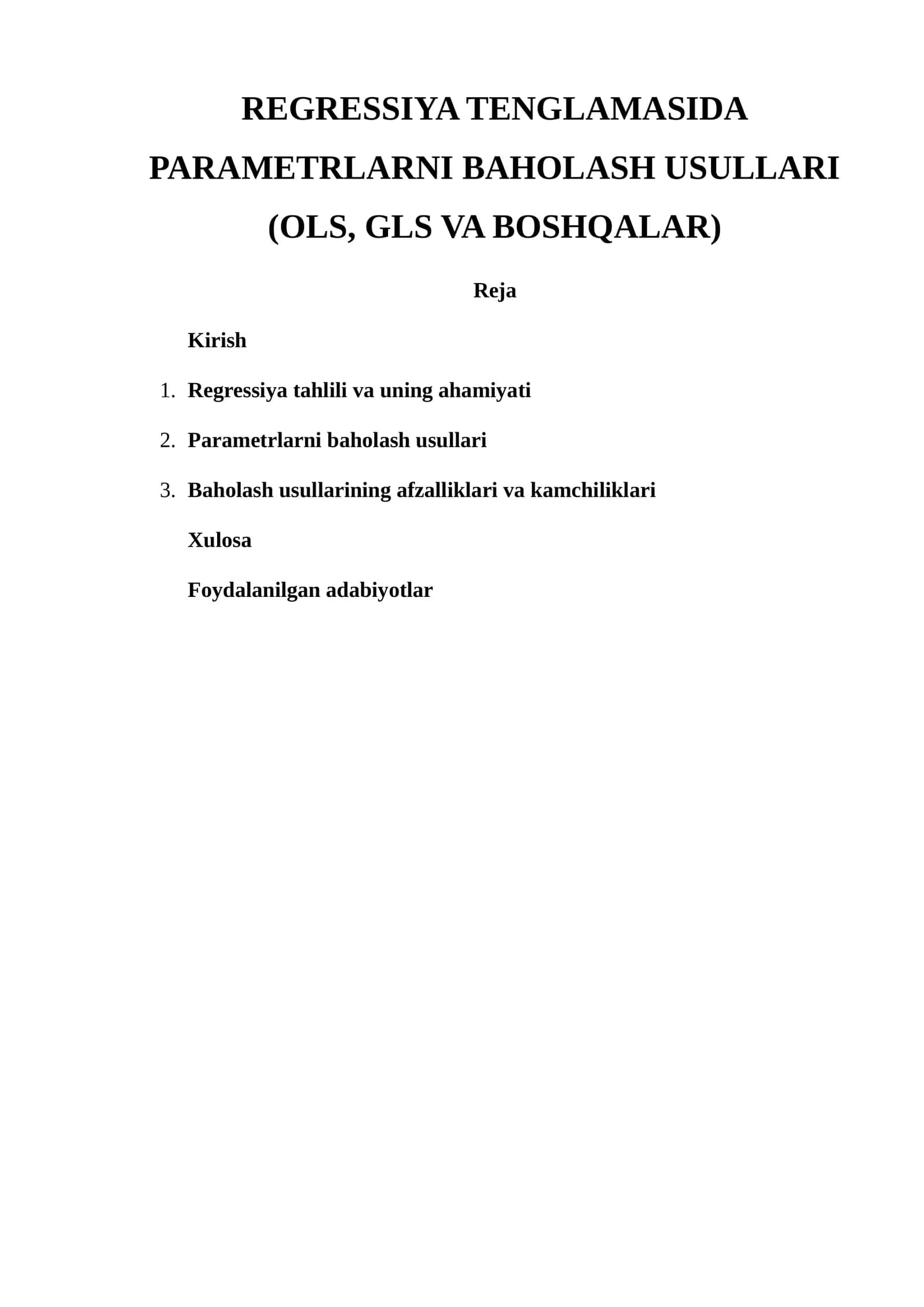 REGRESSIYA TENGLAMASIDA PARAMETRLARNI BAHOLASH USULLARI (OLS, GLS VA BOSHQALAR) 1
