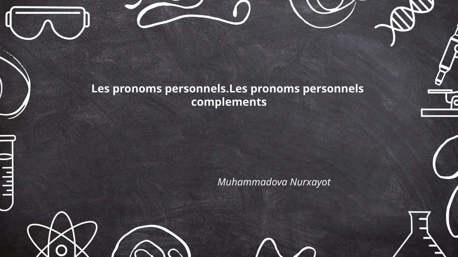 Les pronoms personnels 1