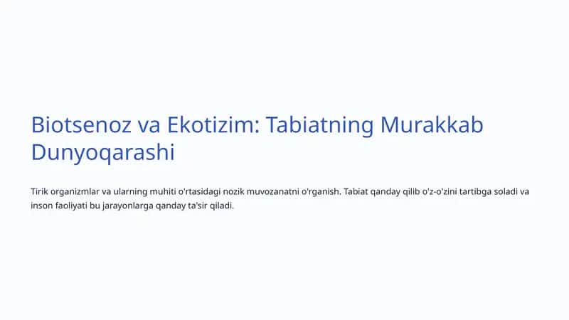 Biotsenoz va Ekotizim: Tabiatning Murakkab Dunyoqarashi 1
