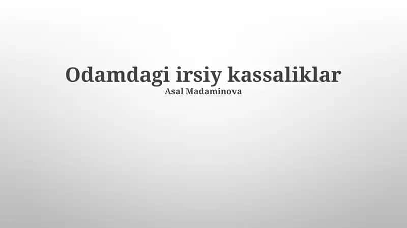 Odamdagi irsiy kassaliklar 1