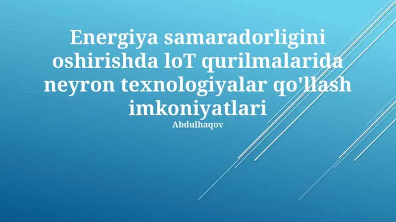 Neyroseti Texnologiyalar va IoT Qurilmalari 1