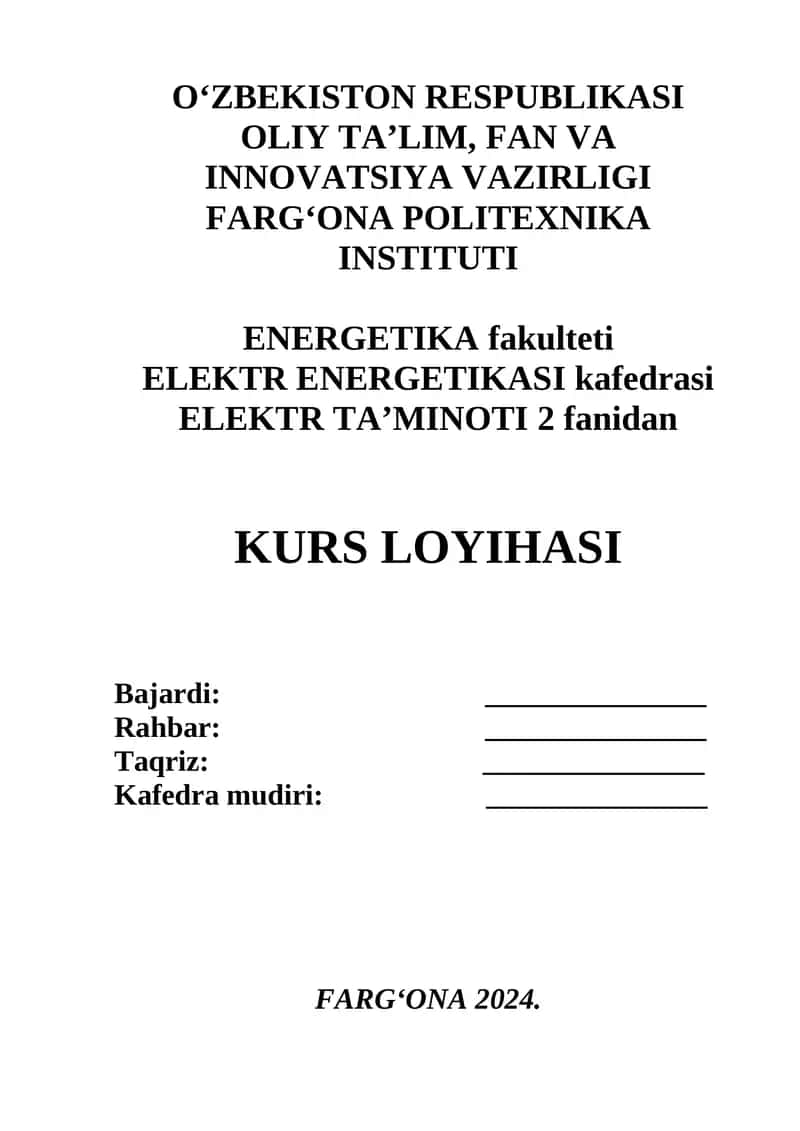 ELEKTR TA'MINOTI 2 fanidan KURS LOYIHASI 1