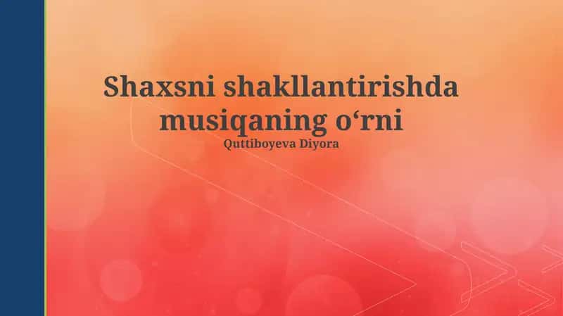 Musiqa va shaxsiyat o'rtasidagi bog'liqlik 1