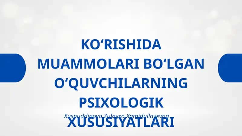 O‘quvchilarning Psixologik Xususiyatlari 1