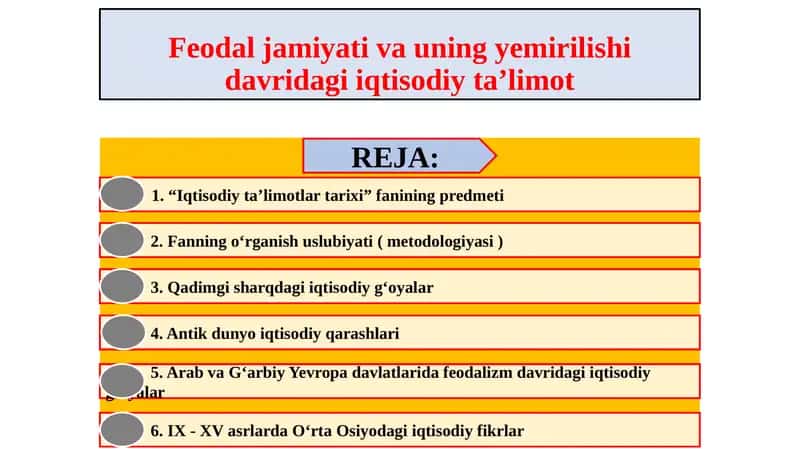 Feodal jamiyati va uning yemirilishi davridagi iqtisodiy ta’limot 1