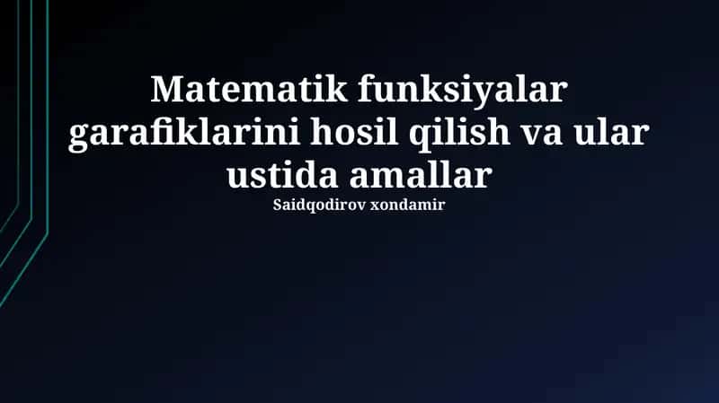 Matematik funksiyalar grafiklarini yaratish 1