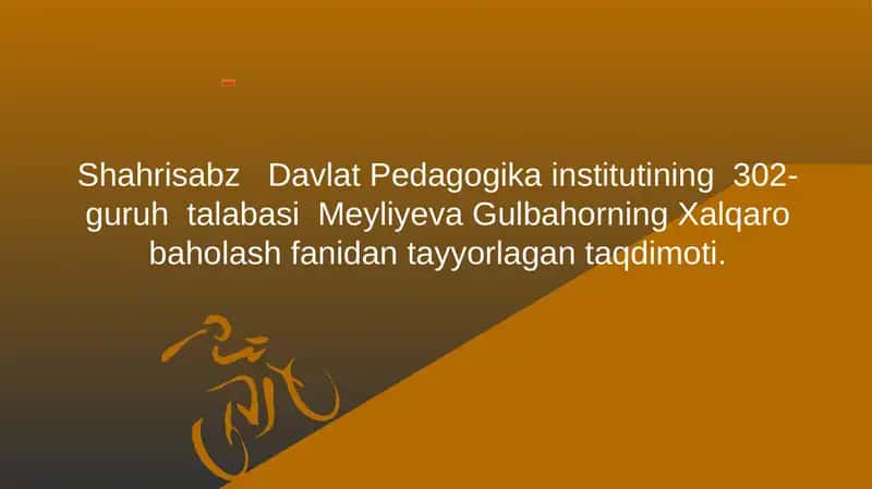 Xalqaro baholash metodlari 1