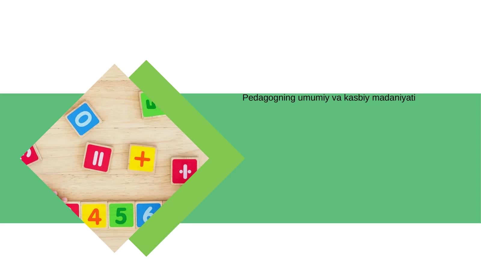 Pedagogning umumiy va kasbiy madaniyati 1