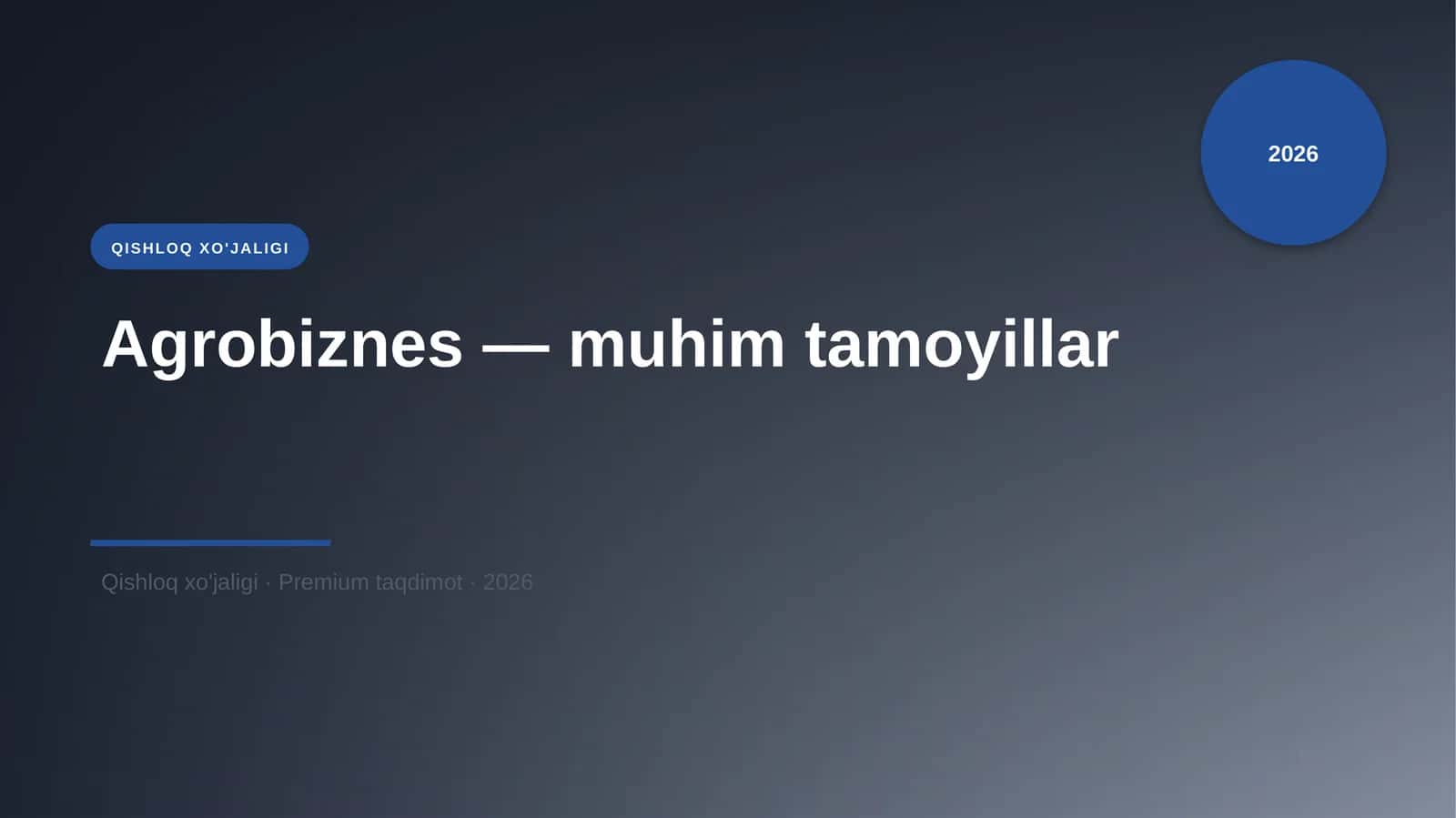 Agrobiznes — muhim tamoyillar 1