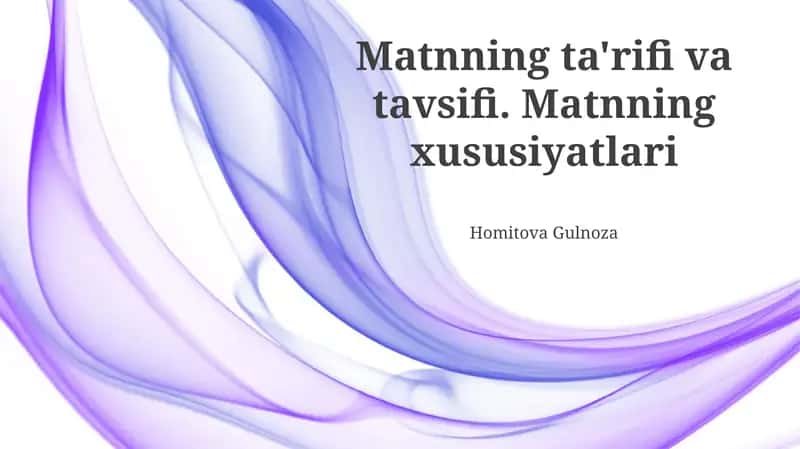 Matnning ta'rifi va tavsifi 1