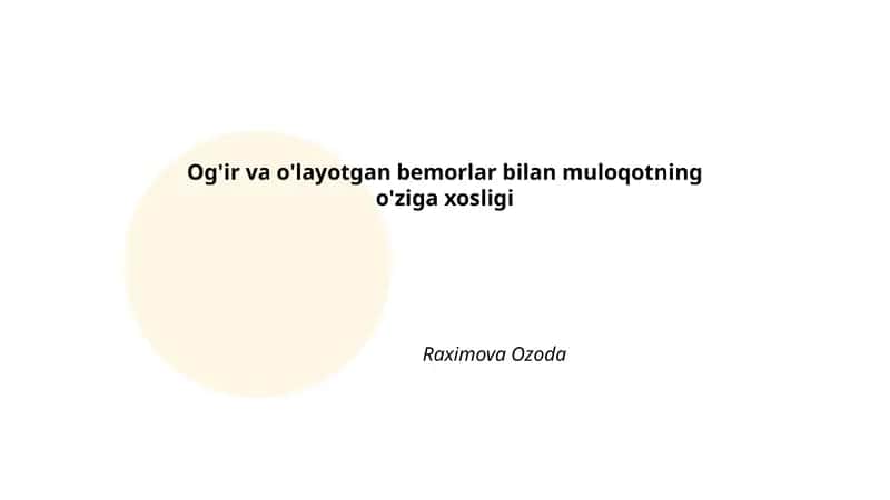 Og'ir va o'layotgan bemorlar bilan muloqotning o'ziga xosligi 1