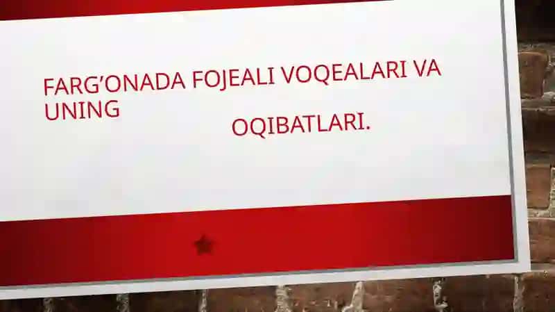 Farg’ona voqealari va uning oqibatlari