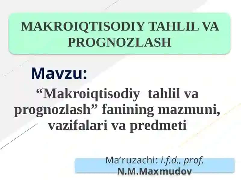 Makroiqtisodiy tahlil va prognozlash