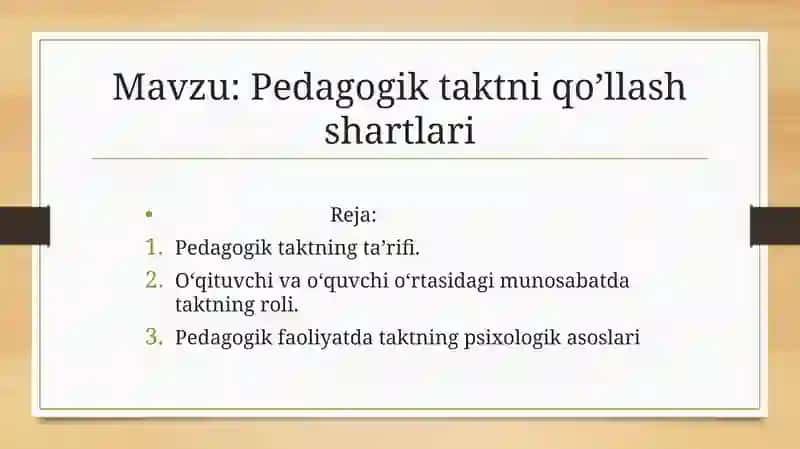 Pedagogik taktni qo’llash shartlari