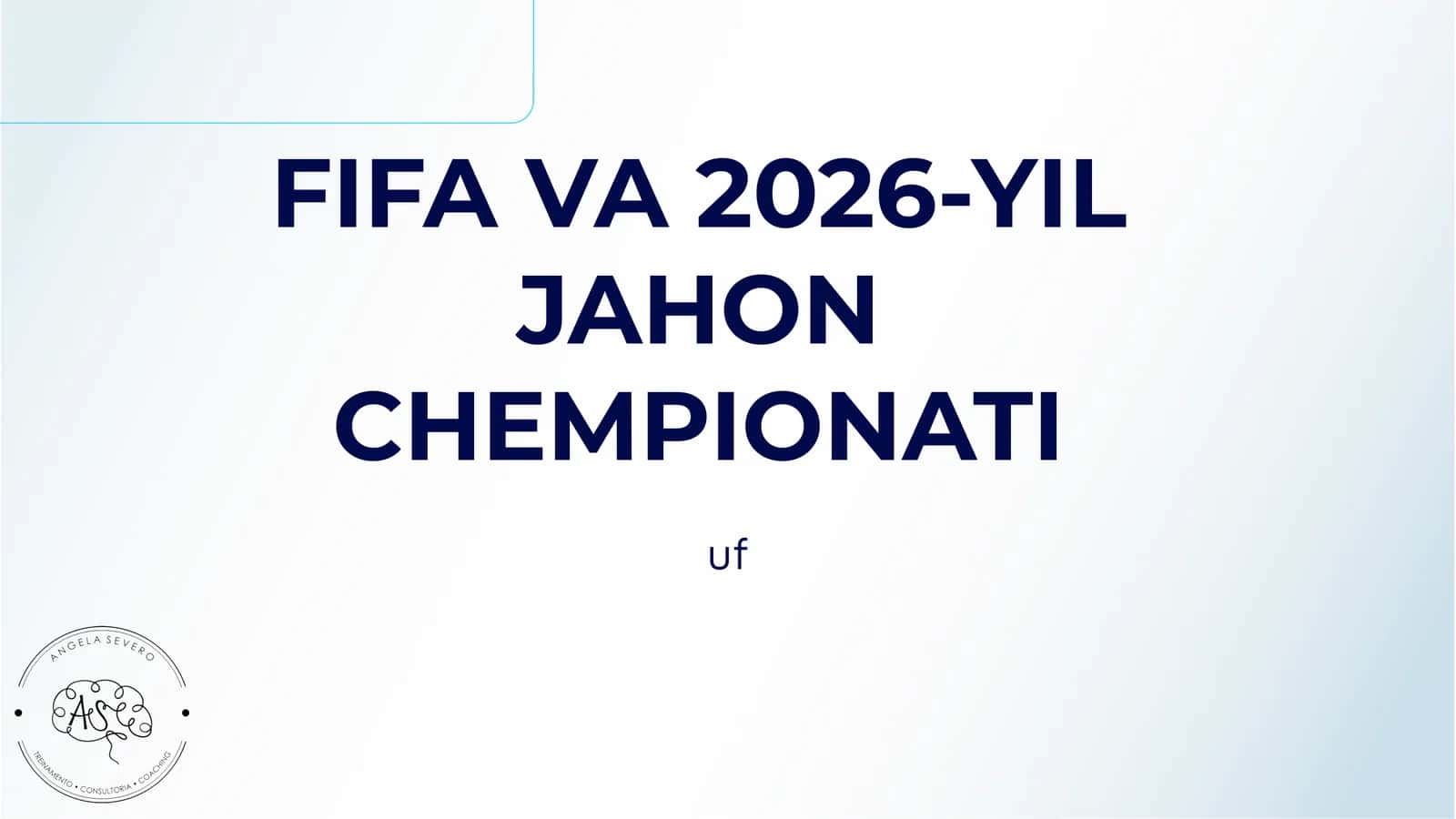 FIFA VA 2026-YIL JAHON CHEMPIONATI 1