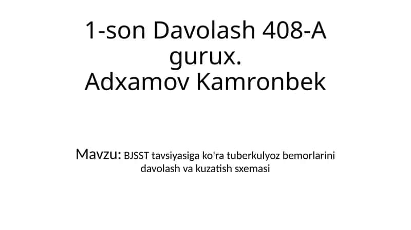 Tuberkulyoz bemorlarini davolash va kuzatish sxemasi 1