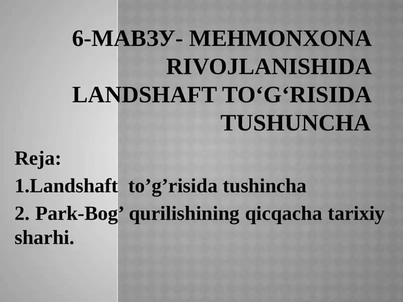 Landshaft to‘g‘risida tushuncha 1