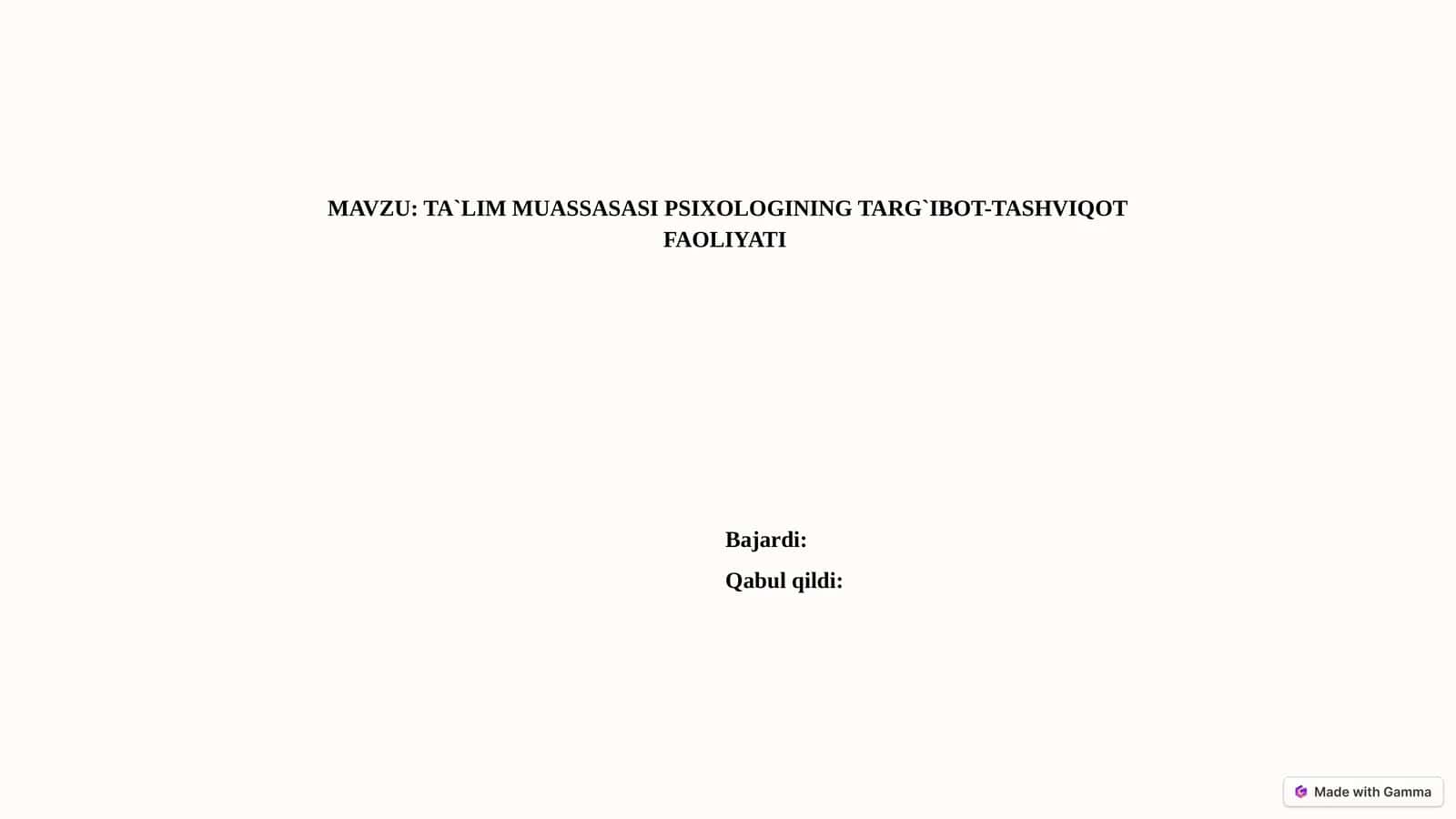 TA`LIM MUASSASASI PSIXOLOGINING TARG`IBOT-TASHVIQOT FAOLIYATI 1