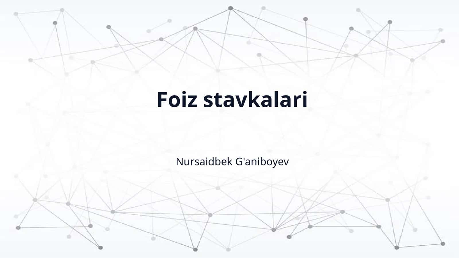 Foiz stavkalari 1