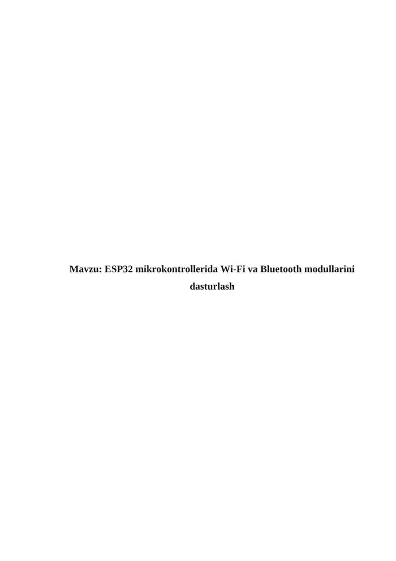 ESP32 mikrokontrollerida Wi-Fi va Bluetooth modullarini dasturlash 1