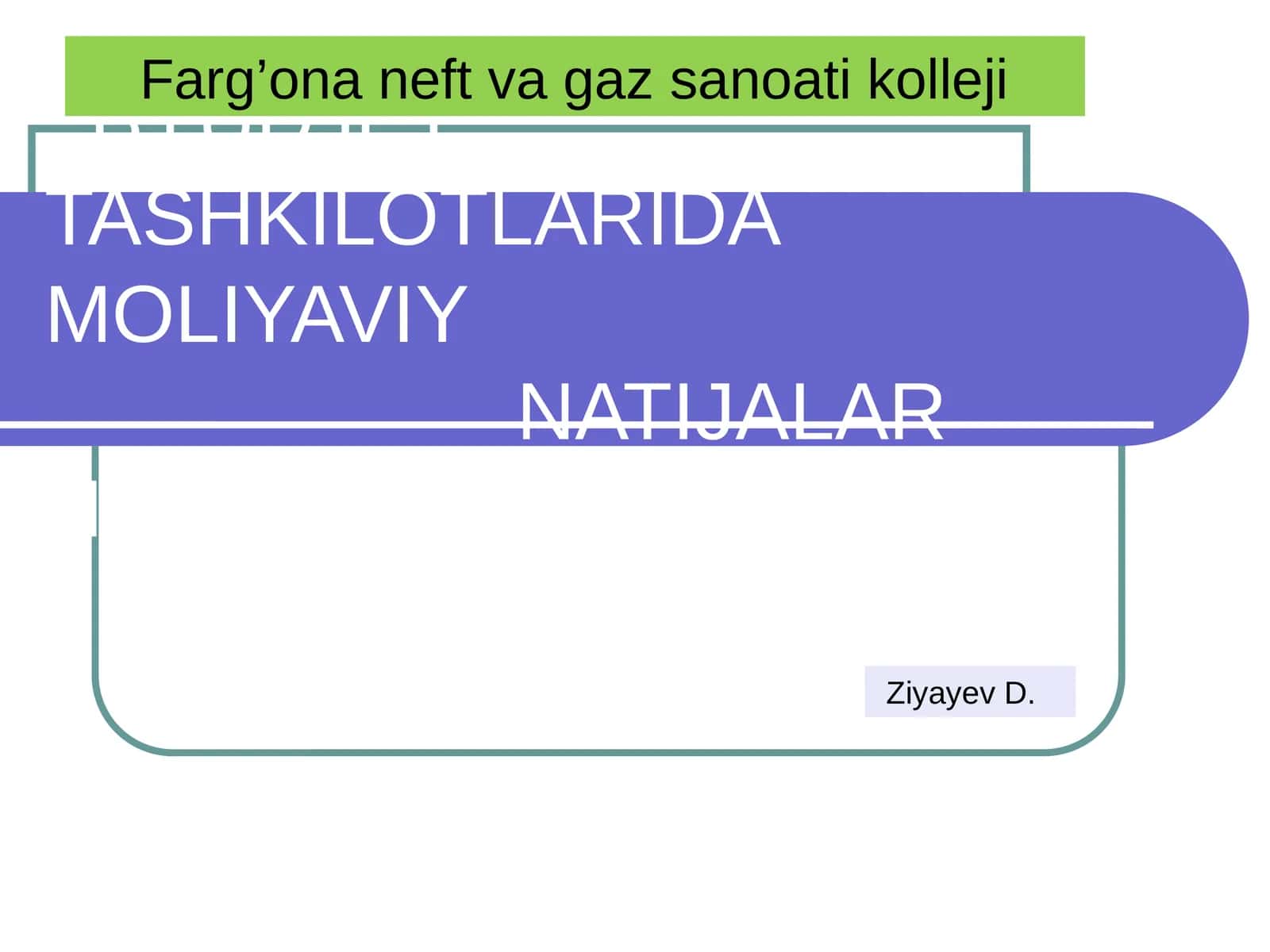 MOLIYAVIY NATIJALAR HISOBI 1