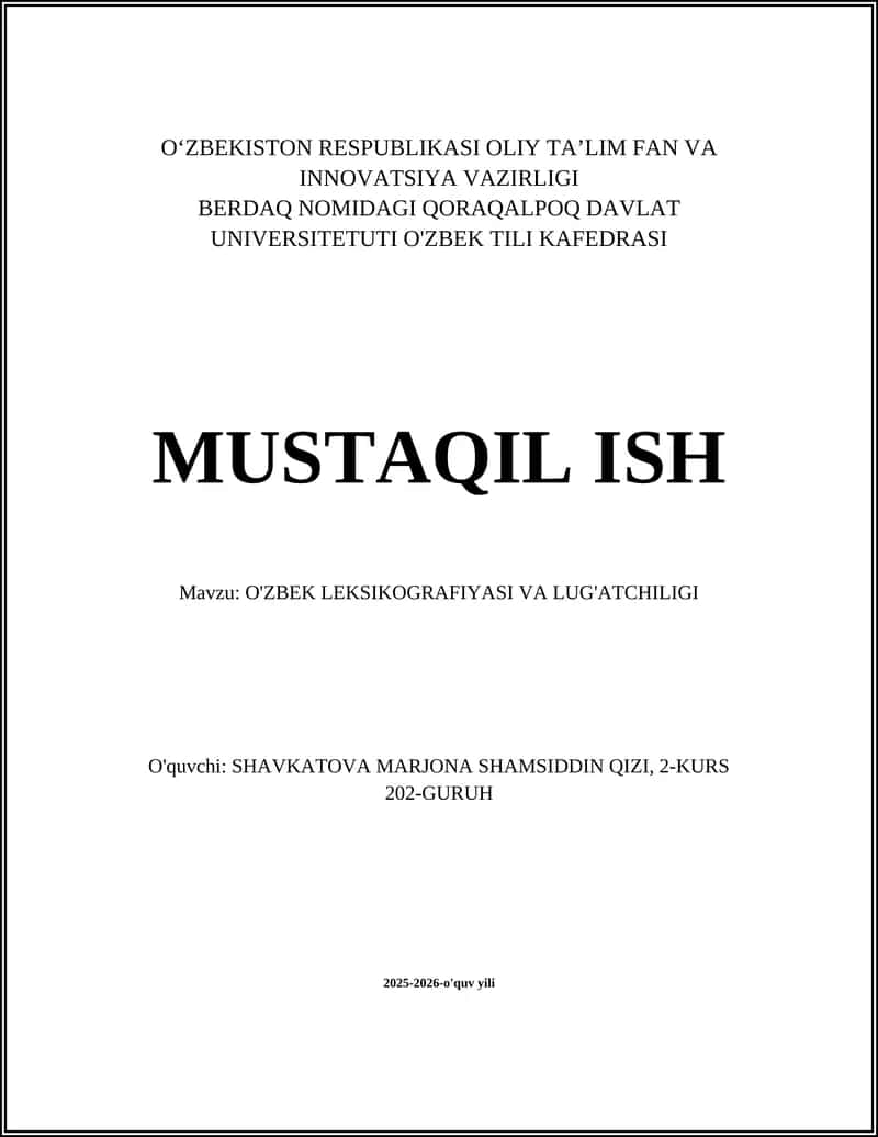 O'ZBEK LEKSIKOGRAFIYASI VA LUG'ATCHILIGI 1