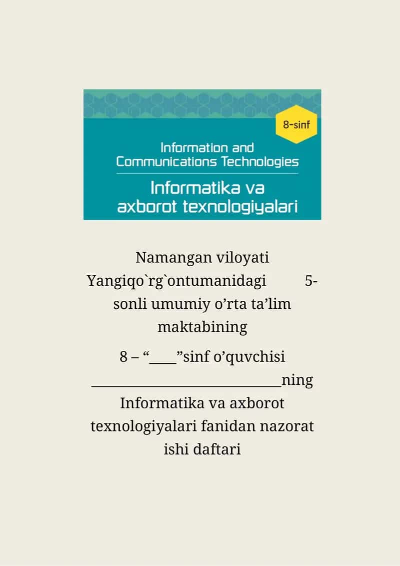 Informatika va axborot texnologiyalari fanidan nazorat ishi daftari 1