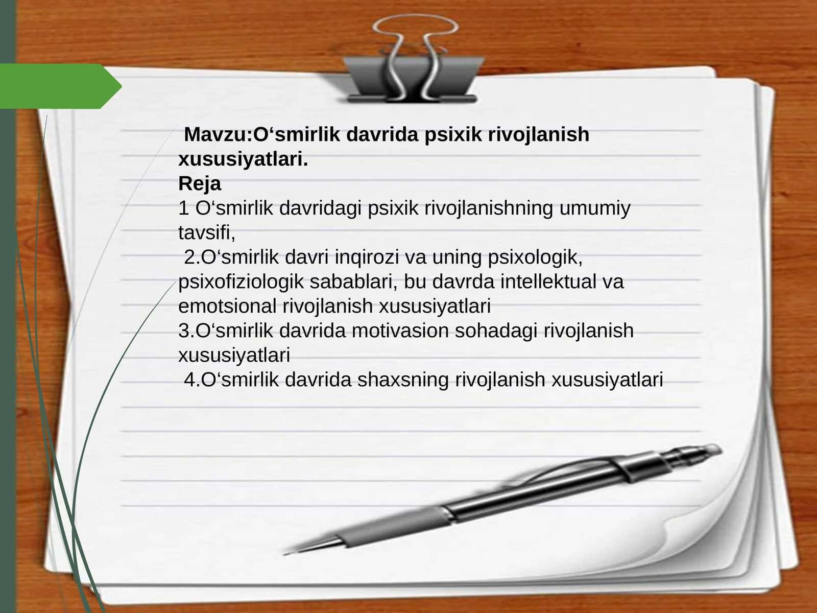 O‘smirlik davrida psixik rivojlanish xususiyatlari 1