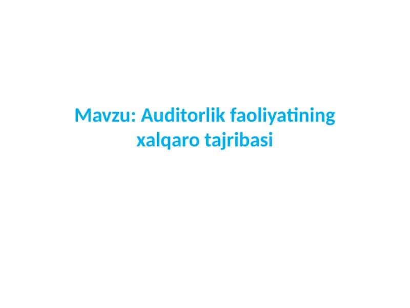 Audit faoliyati va xalqaro audit 1