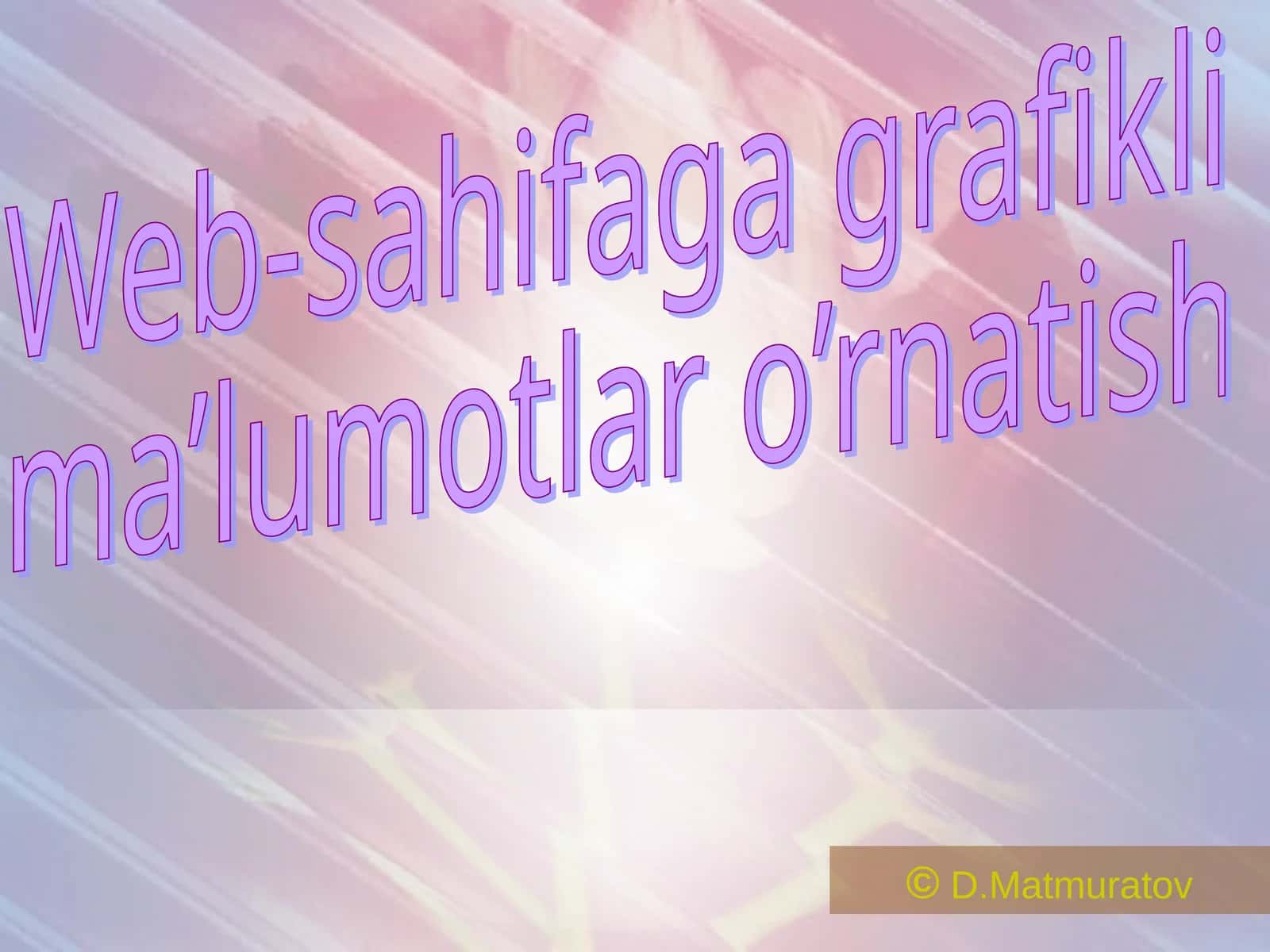 Web-sahifaga grafikli ma’lumotlar o’rnatish 1