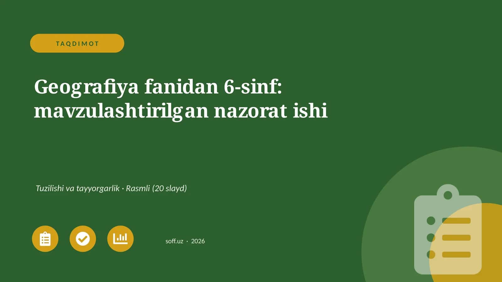 Geografiya fanidan 6-sinf: mavzulashtirilgan nazorat ishi 1