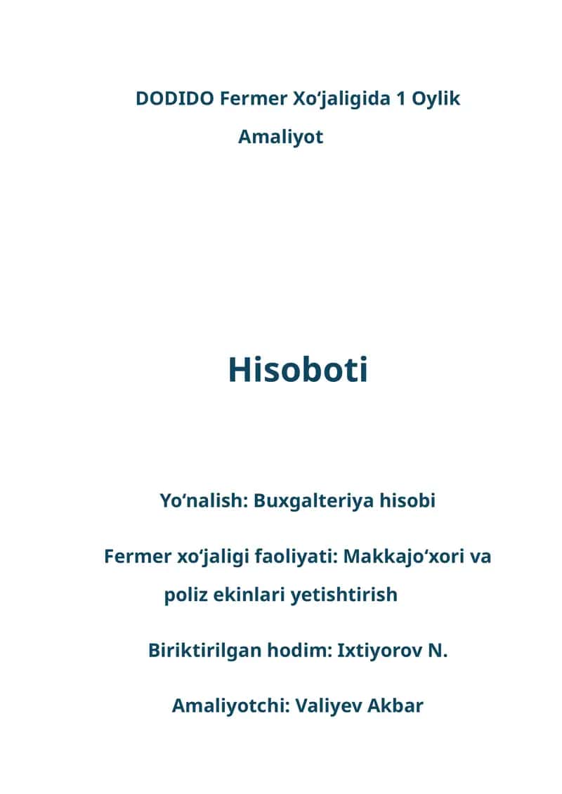 DODIDO Fermer Xo‘jaligida 1 Oylik Amaliyot Hisoboti 1