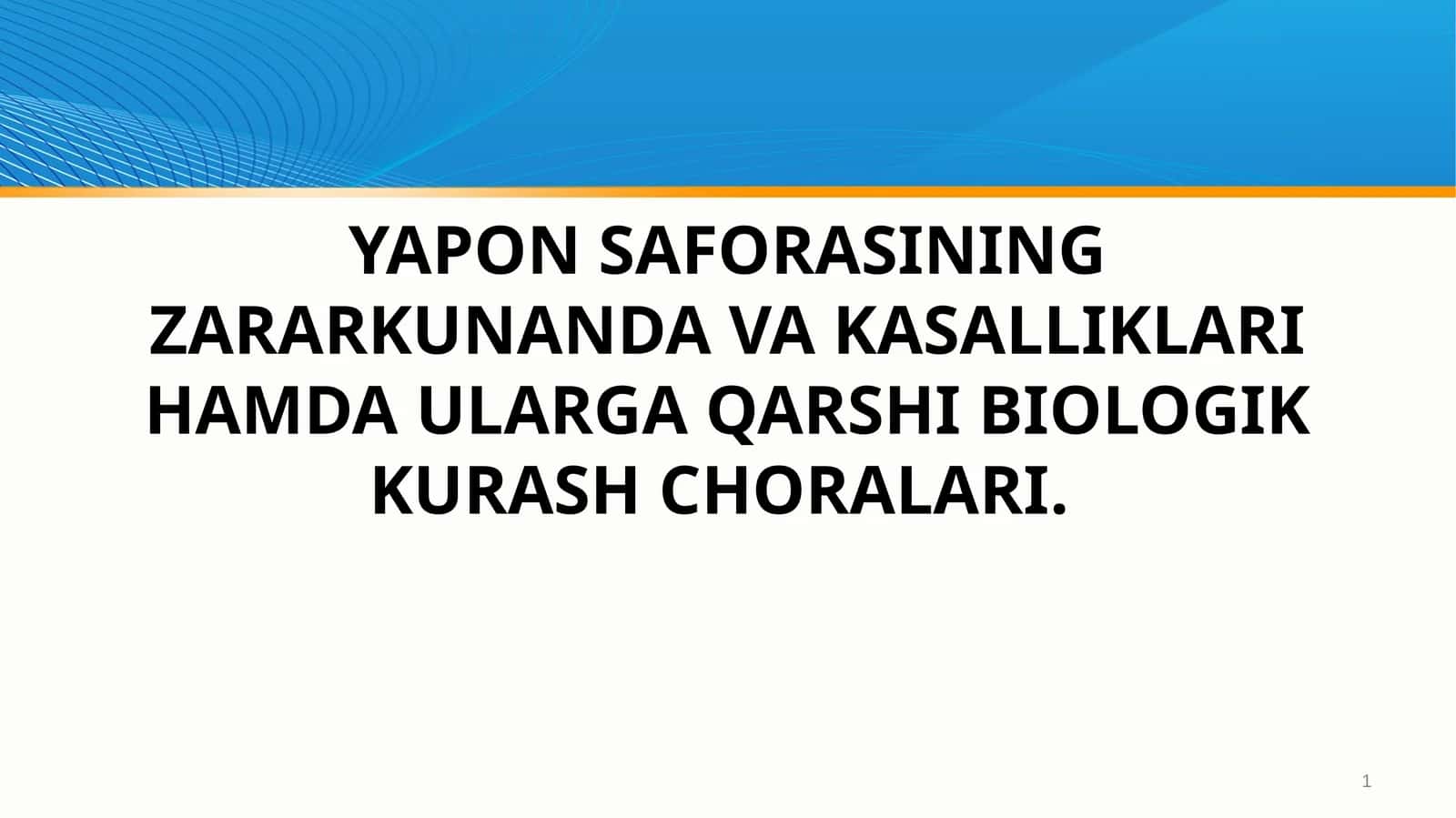 Yapon saforasining zarar kunandalari 1