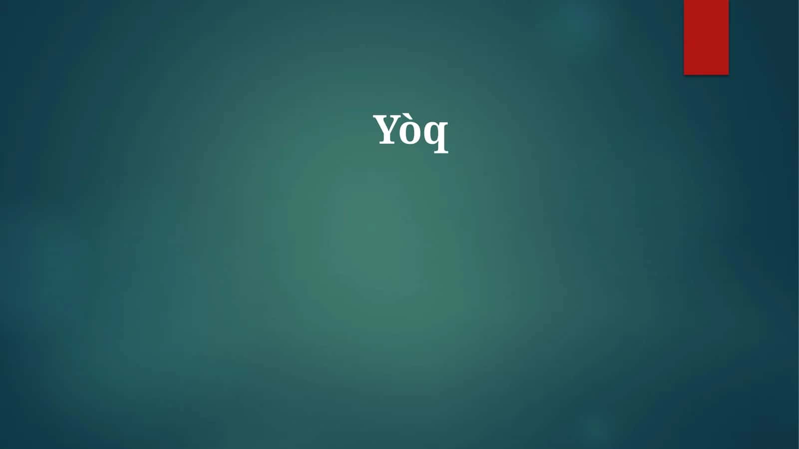 Yòq 1