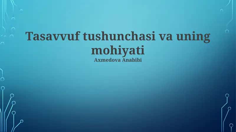 Tasavvuf tushunchasi va uning mohiyati 1