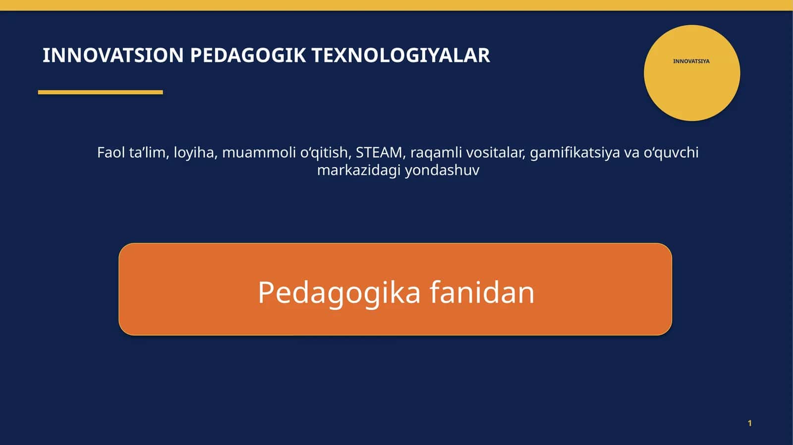 Innovatsion pedagogik texnologiyalar 1