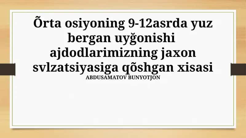Uyghur tsivilizatsiyasining IX-XII asrlardagi uyg'onishi 1