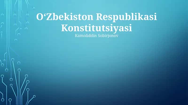 OʻZbekiston Respublikasi Konstitutsiyasi 1