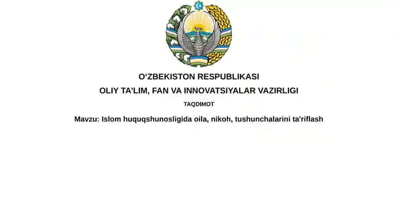 Islom Huquqshunosligi va Oilaning Asosiy Tushunchalari
