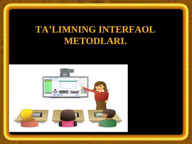 TA’LIMNING INTERFAOL METODLARI 1