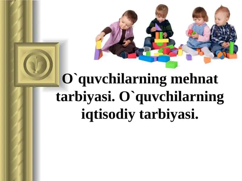 Mehnat Tarbiyasi 1