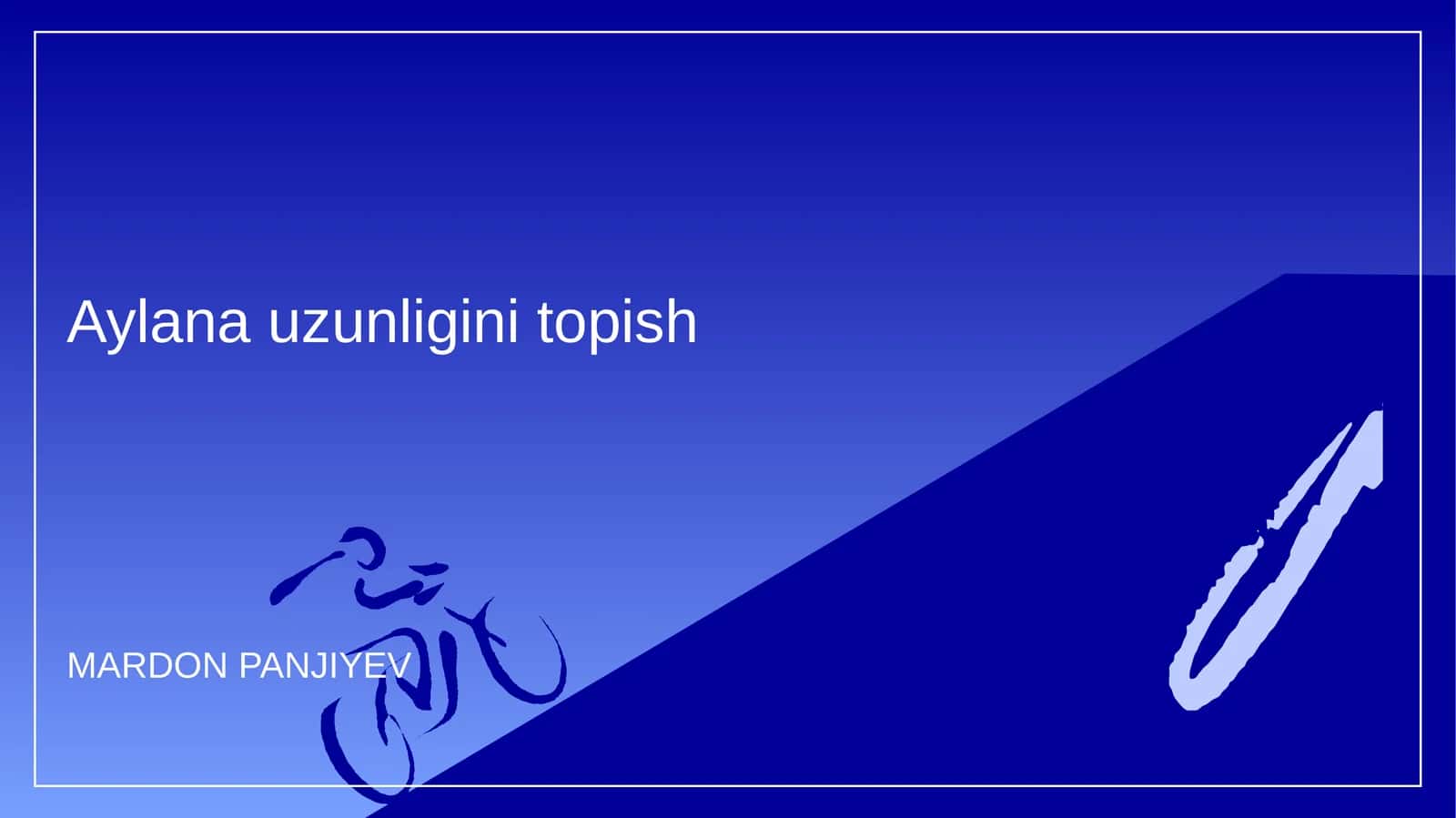Aylana uzunligini topish 1