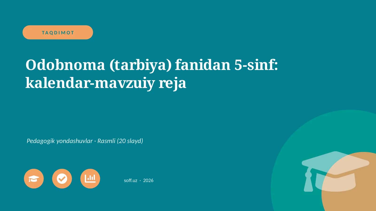 Odobnoma (tarbiya) fanidan 5-sinf: kalendar-mavzuiy reja 1