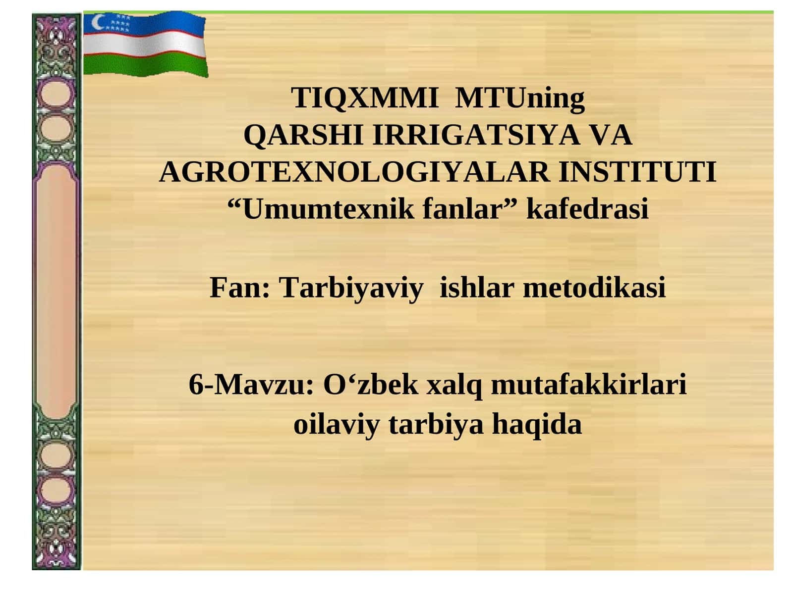 O‘zbek xalq mutafakkirlari oilaviy tarbiya haqida 1