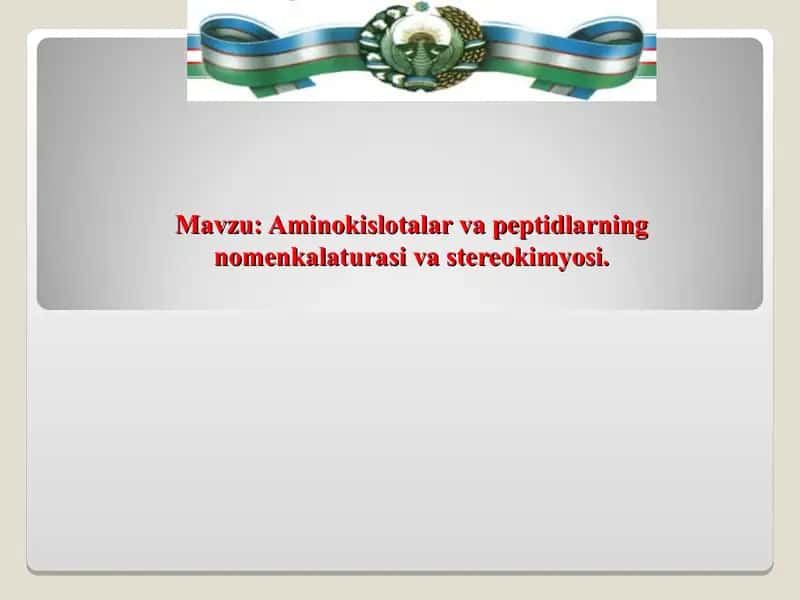 Aminokislotalar va peptidlarning nomenkalaturasi va stereokimyosi 1