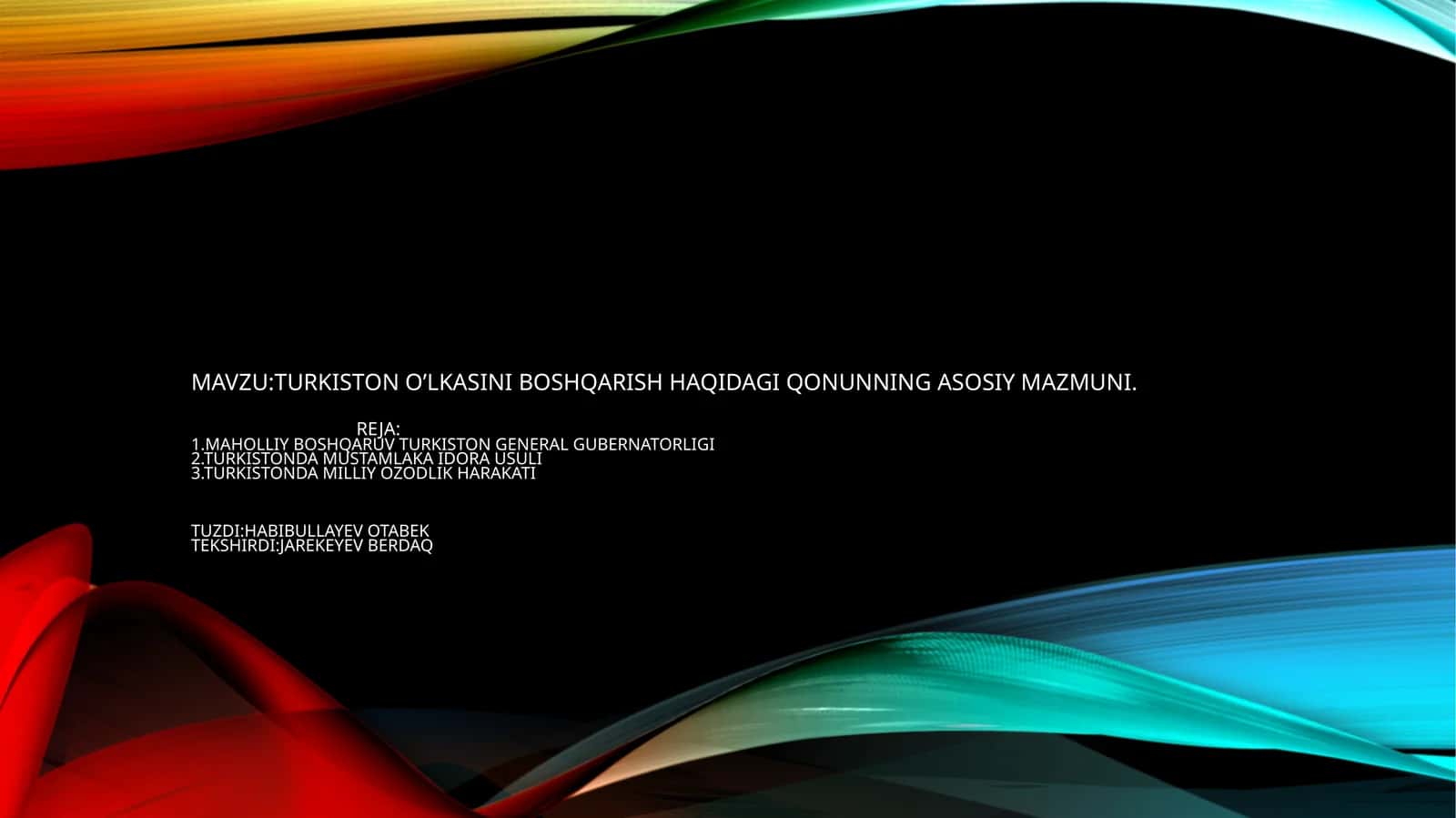 TURKISTON O’LKASINI BOSHQARISH HAQIDAGI QONUNNING ASOSIY MAZMUNI 1