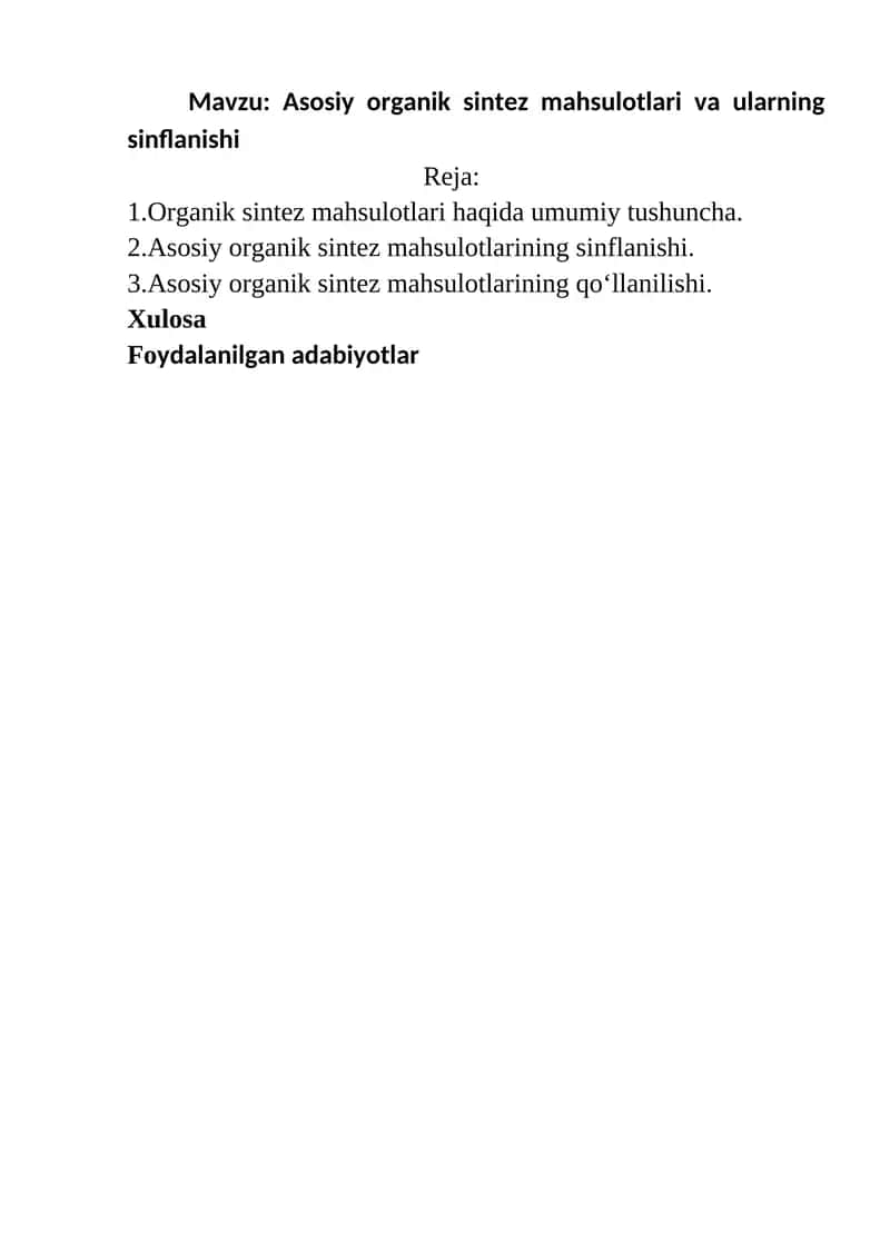 Asosiy organik sintez mahsulotlari va ularning sinflanishi 1