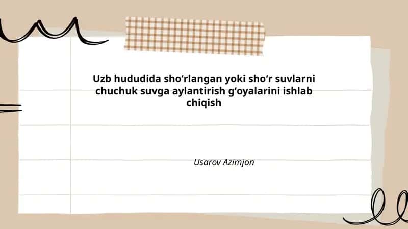 Oʻzbekistonda shoʻrlangan va shoʻr suv manbalarining xaritalash va baholash 1